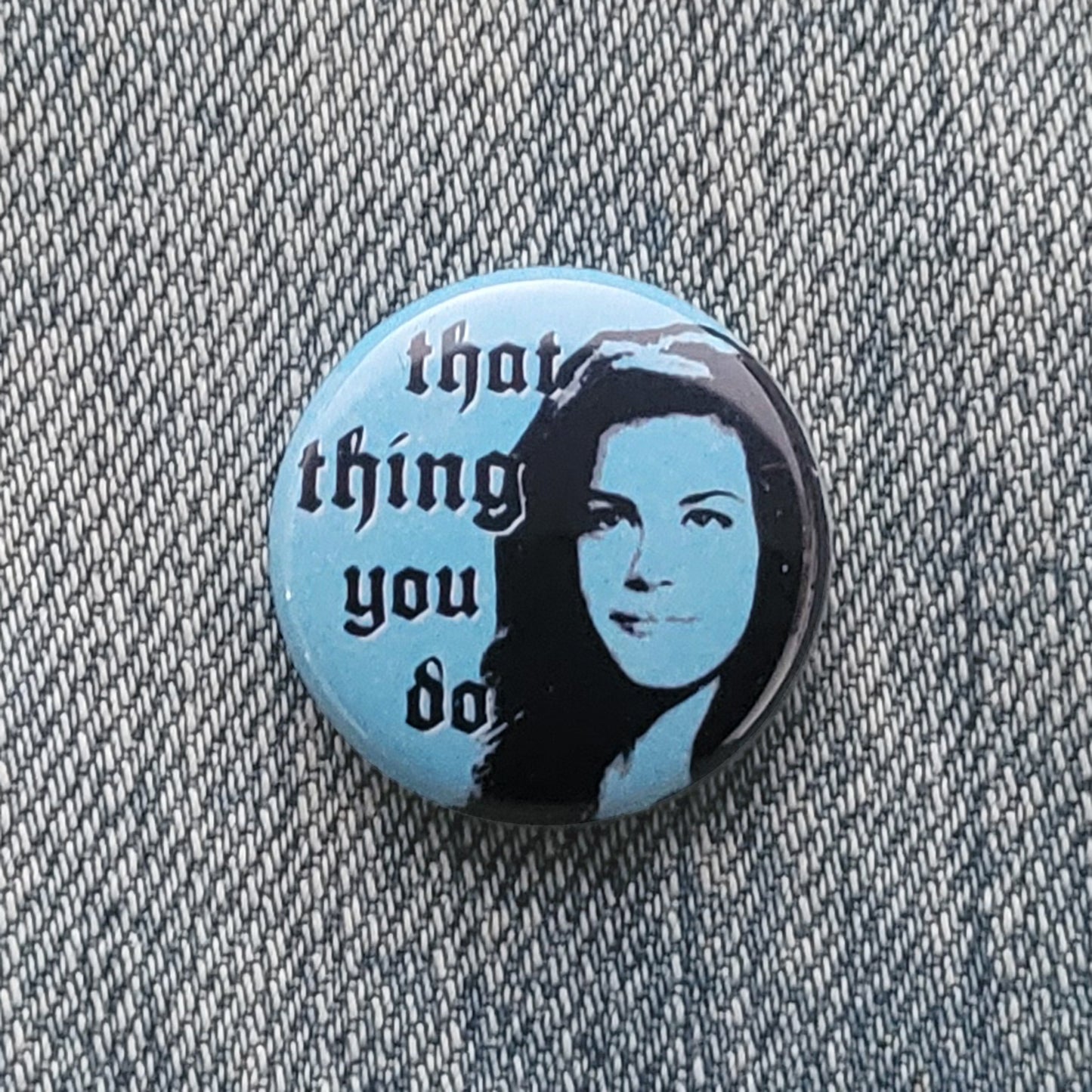 THAT THING YOU DO "FAYE"